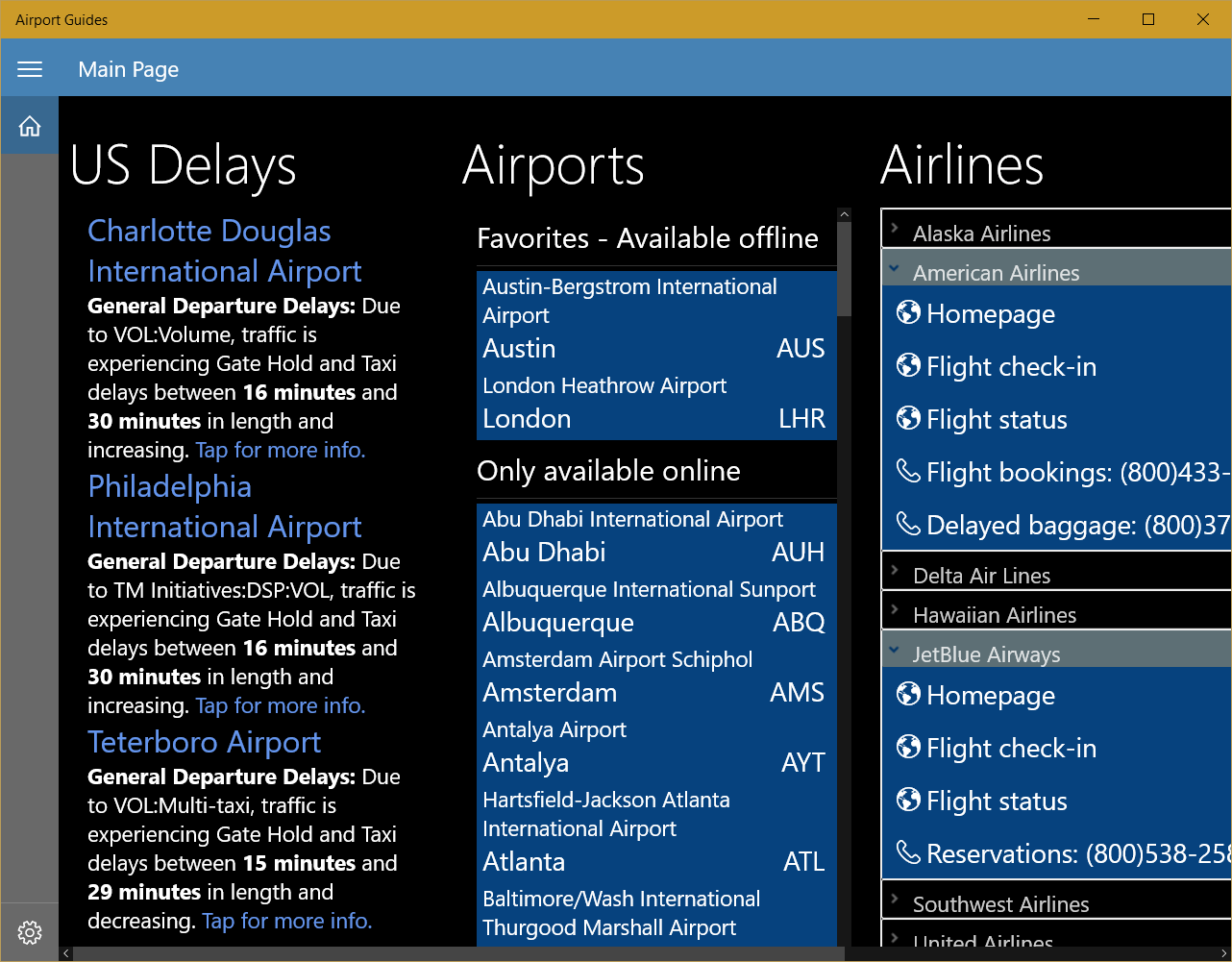 The app has information about more than 90 airports around the world!